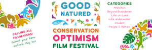 Conservation Optimism � Good Natured Film Festival